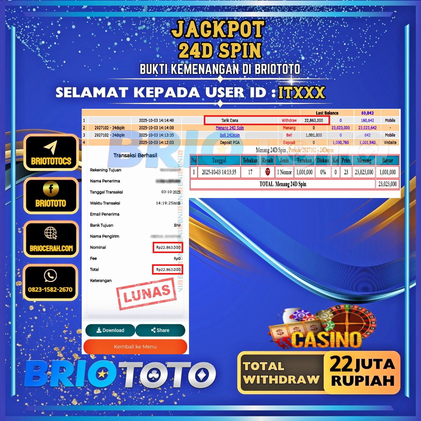 BRIOTOTO JACKPOT LIVE GAME 24D SPIN RP.22.000.000,- LUNAS USER ID : IT***