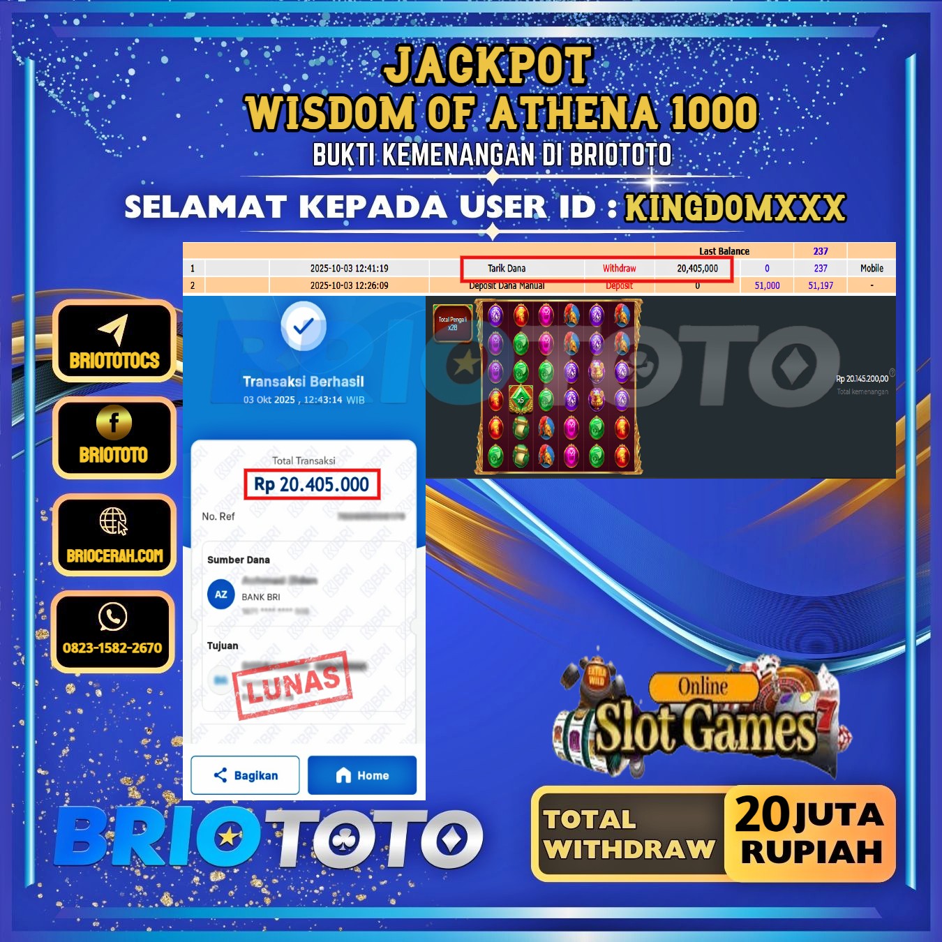 BRIOTOTO JACKPOT SLOT WISDOM OF ATHENA 1000 RP.20.000.000,- LUNAS USER ID : KINGDOM***
