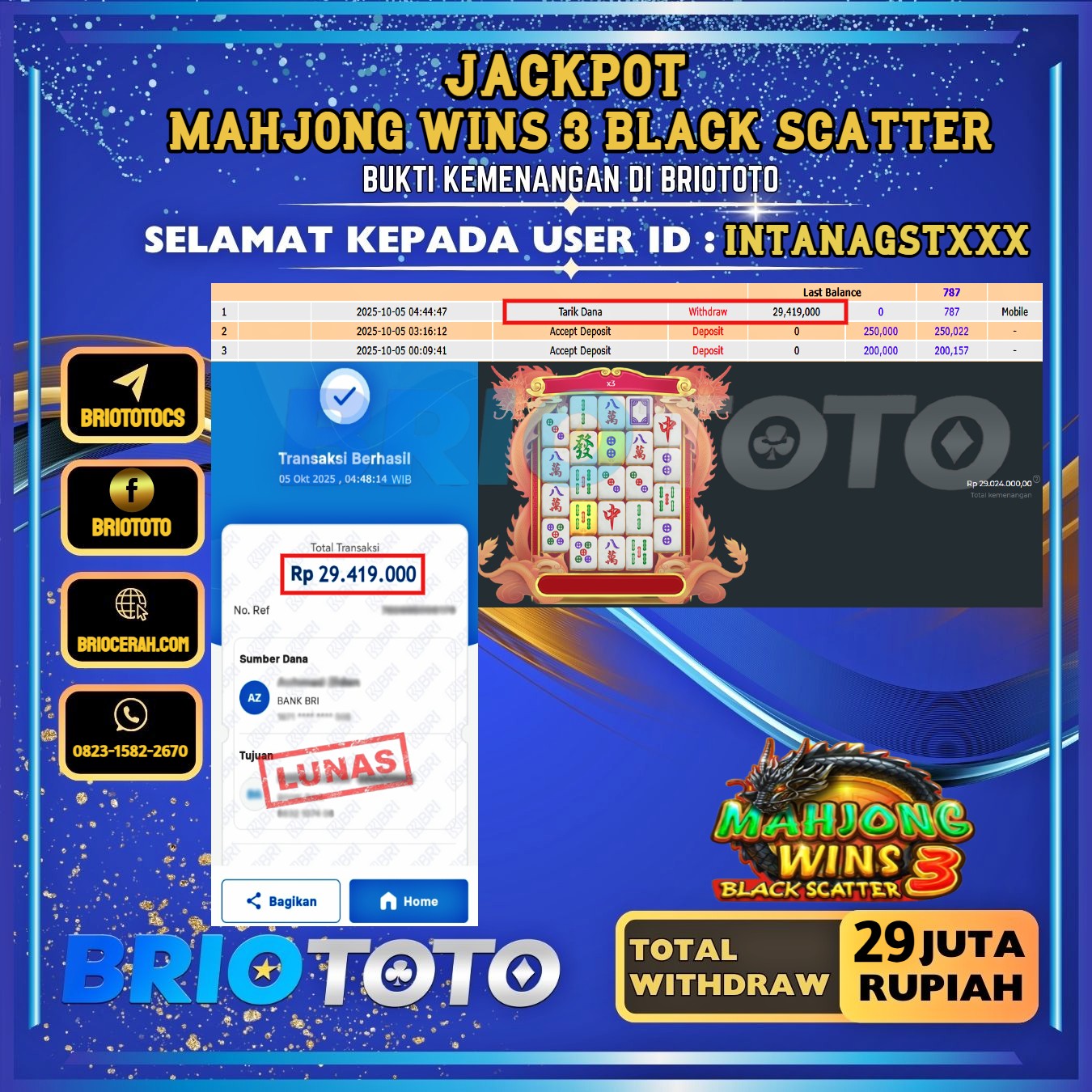 BRIOTOTO JACKPOT SLOT MAHJONG WINS 3 BLACK SATTER RP.29.000.000,- LUNAS USER ID : INTANAGST****