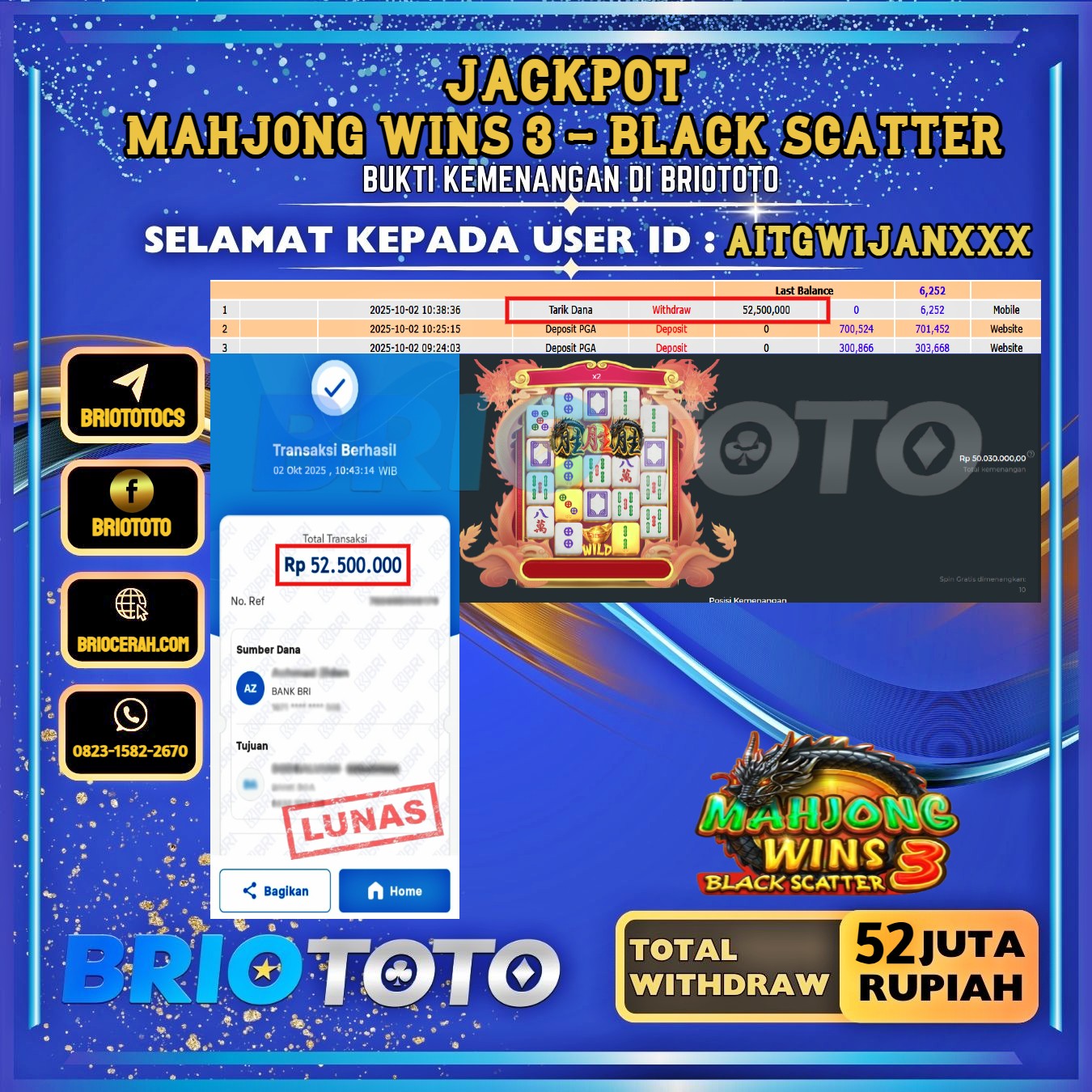 BRIOTOTO JACKPOT SLOT MAHJONG WINS 3 BLACK SCATTER RP.52.000.000,- LUNAS USER ID : AITGWIJAN***