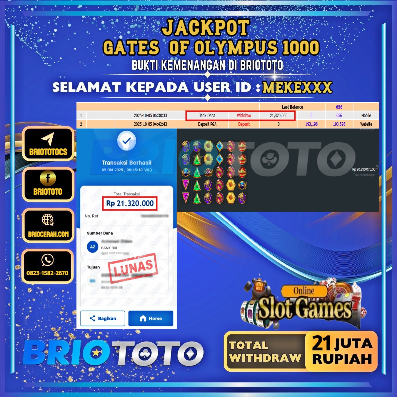BRIOTOTO JACKPOT GATES OF OLYMPUS 1000 RP.21.000.000,- LUNAS USER ID : MEKE****