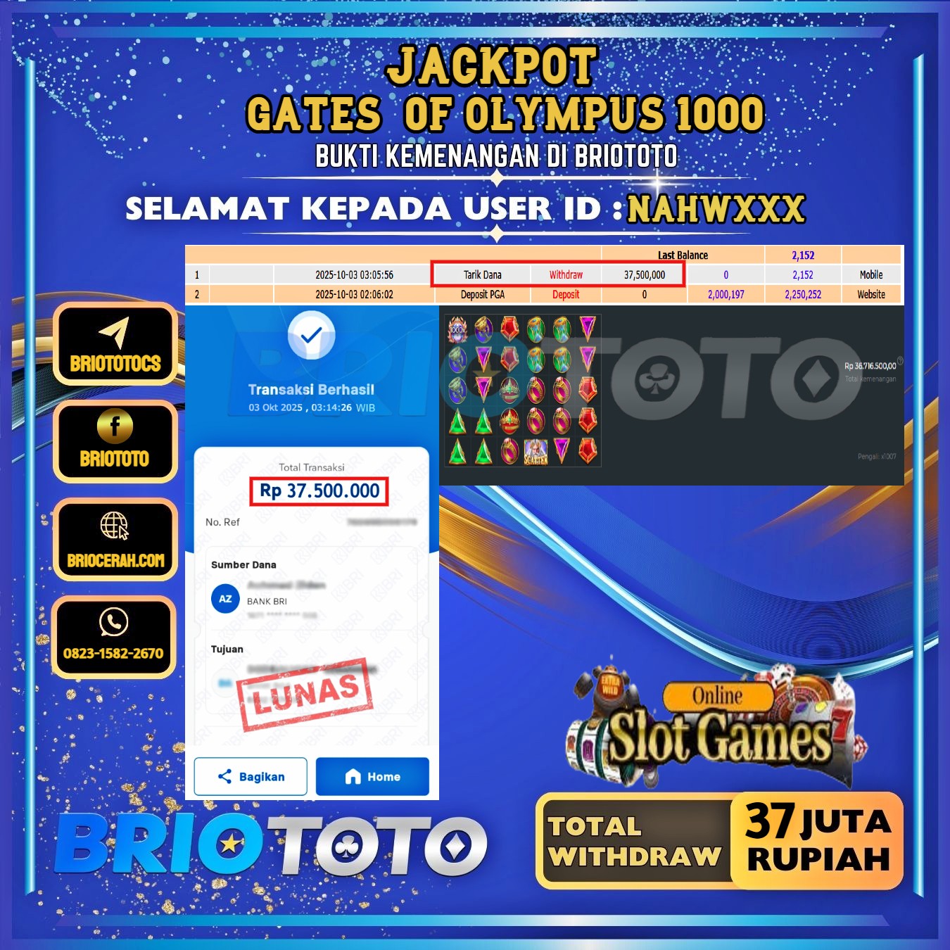 BRIOTOTO JACKPOT SLOT GATES OF OLYMPUS 1000 RP.37.000.000,- LUNAS USER ID : NAHW***